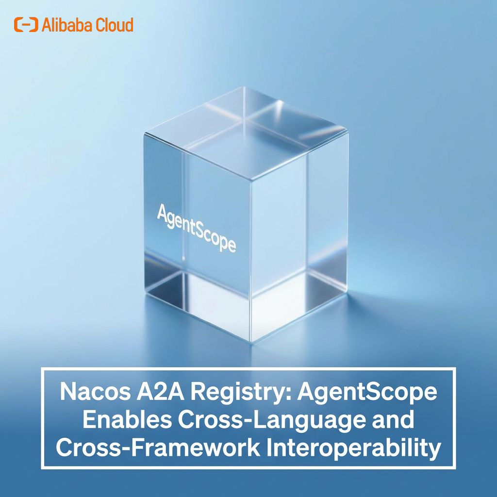 alibaba_cloud's tweet image. AgentScope fully supports the A2A protocol and Nacos Agent Registry, marking a key step for agents from "single-point capabilities" to "open interconnect ecosystems," aiding enterprises in building a unified agent management platform and facilitating large-scale adoption of…