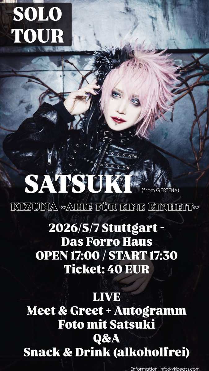 Die Tickets neigen sich dem Ende zu. Sicher dir noch dein Ticket . 

Aarau : KIZUNA alle für eine Einheit eventfrog.ch/de/p/konzert/w…

Stuttgart: 
eventim.de/artist/satsuki/

#v系 #gertena #satsuki #spezialevent #japanesemusic #japan