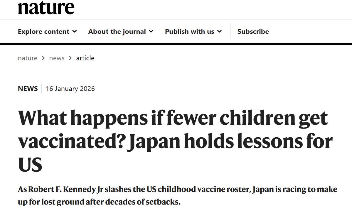 Nature。「小児ワクチン勧奨をやめたらどんなことが起こるか、日本を見ればわかる。子どものインフルワクチンが減ったら大人がたくさん死んだ。一度推奨をやめたHPVワクチンの接種率は戻らない。風疹ワクチンのキャッチアップは進まずに、アウトブレイクが繰り返され障害のある子が生まれてくるんだ」