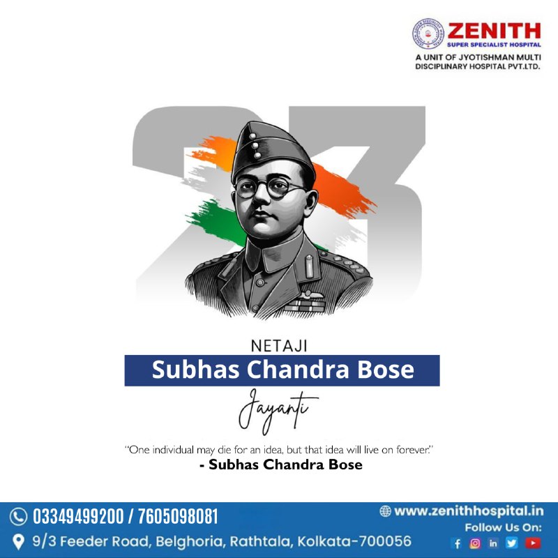 ZenithHospitals's tweet photo. 🇮🇳 Netaji Subhas Chandra Bose Jayanti.
We salute a visionary leader whose ideals of courage, discipline, and service live on forever. https://t.co/GnLpYZocDR