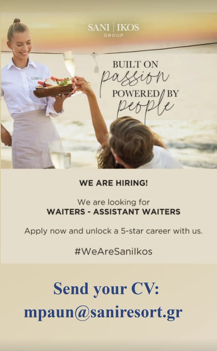 Passionate about hospitality? We're hiring WAITERS &amp; ASSISTANT WAITERS at Sani | Ikos Group luxury resorts in Greece!Join a 5-star team built on passion &amp; powered by people  Great career growth!Send your CV: mpaun@saniresort.gr #WeAreSaniIkos #Hiring #JobsGreece #HospitalityJobs