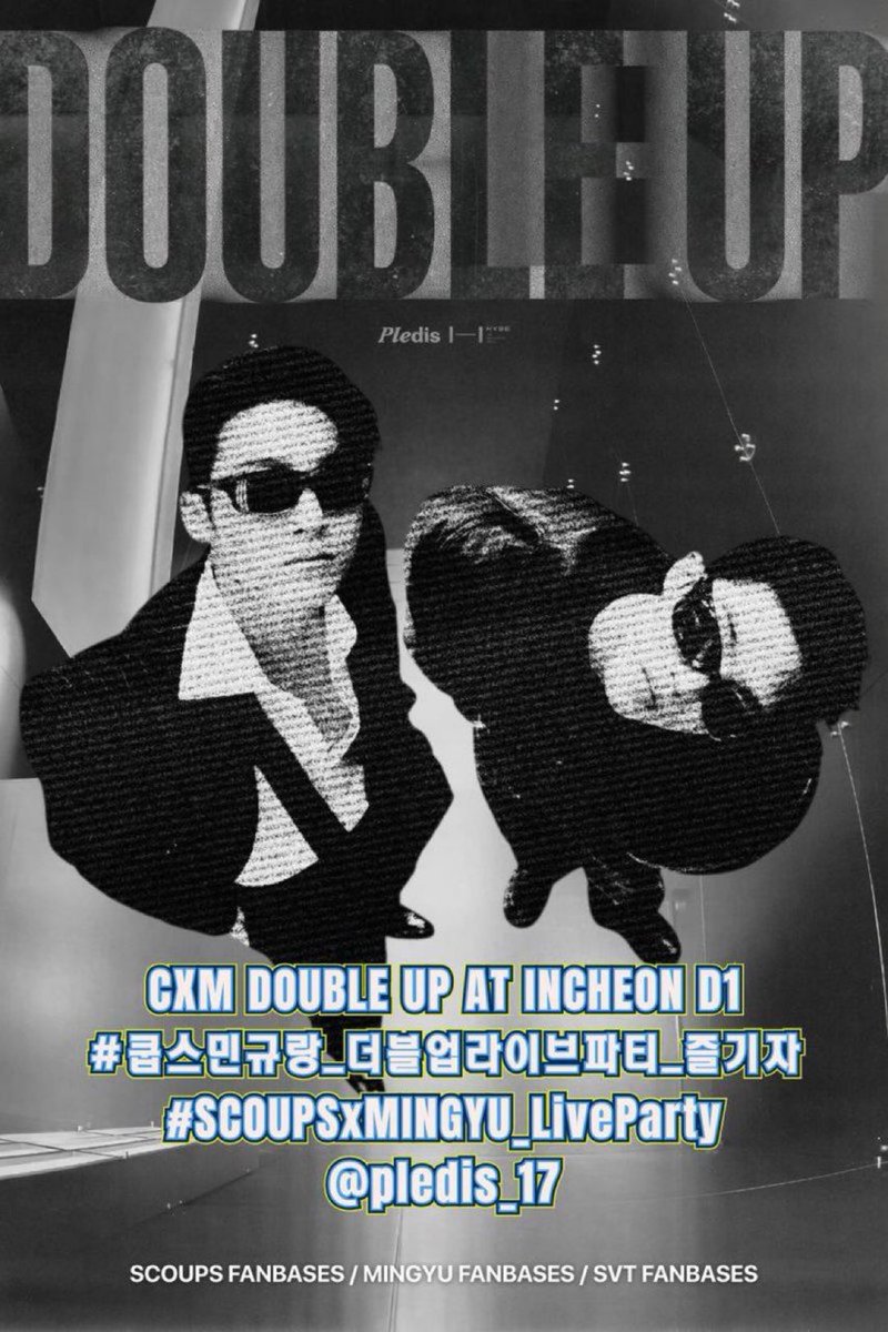 Good luck babiesss 🥹🥹

CXM DOUBLE UP AT INCHEON D1
#쿱스민규랑_더블업라이브파티_즐기자
#SCOUPSxMINGYU_LiveParty <a href="/pledis_17/">세븐틴(SEVENTEEN)</a>