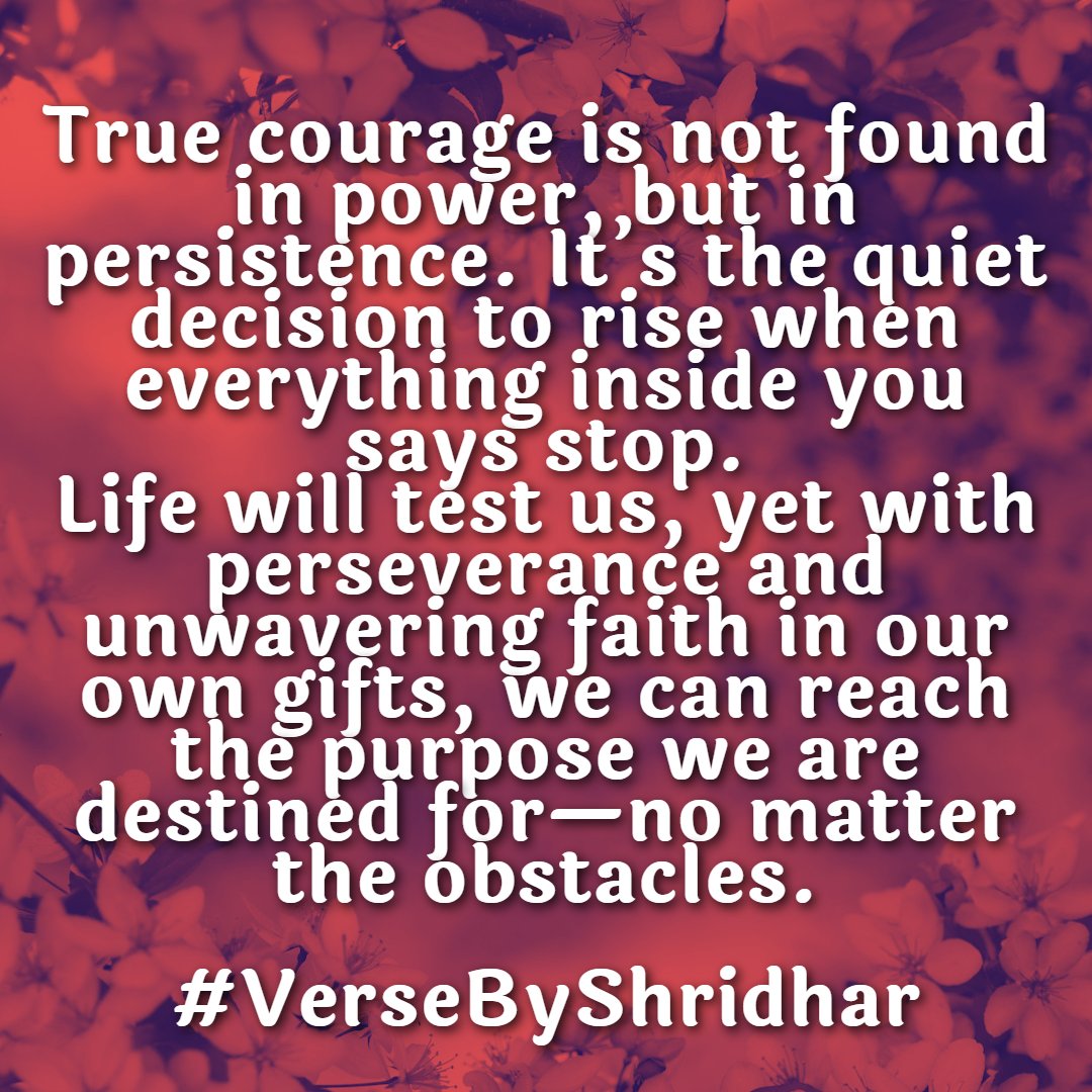 VerseByShridhar's tweet image. #Courage #Perseverance #SelfBelief #InnerStrength #NeverGiveUp #PurposeDriven

#FoxProse #Amatory #vss365
