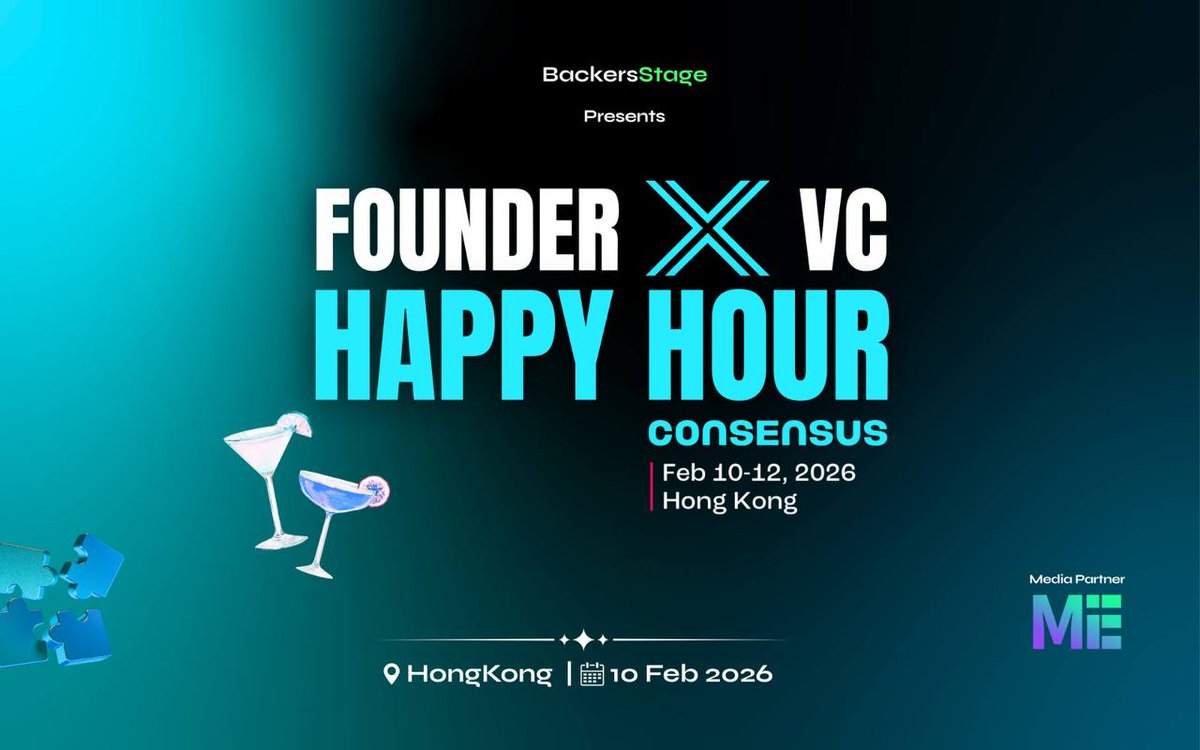 ME 媒体支持| Founder x VC Happy Hour🥂 Founder x VC Happy Hour 将在Consensus HK  2026期间举行，为创业者与风险投资机构提供高效对接的社交平台。本次活动由@