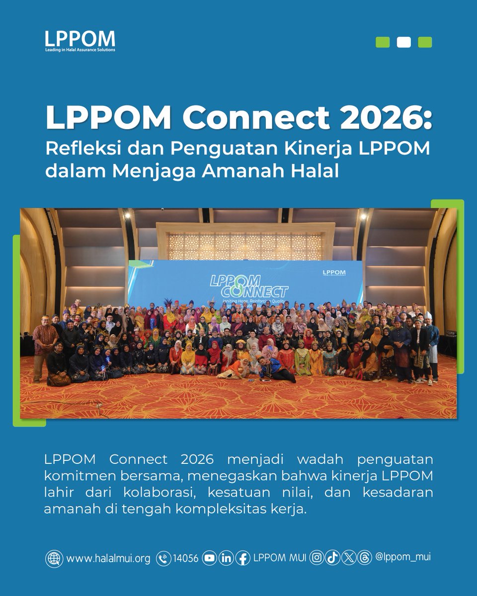 ✨ LPPOM Connect 2026 : Refleksi dan Penguatan Kinerja LPPOM ✨ halalmui.org/lppom-connect-…
.
#halalnews #lph #lppom #sertifikasihalal #refleksi #kualitas
.