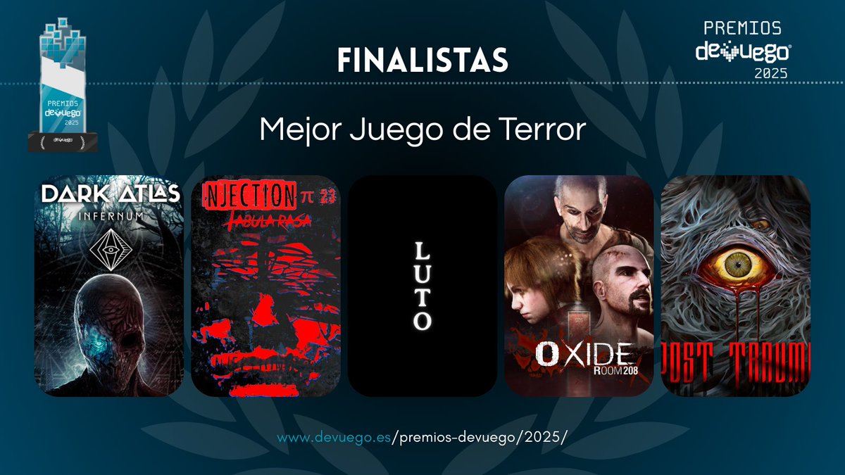 🏅 Mejor Juego de Terror 🏅

➡️ Dark Atlas: Infernum <a href="/NightCouncilDev/">DARK ATLAS: INFERNUM 👁 Wishlist now!</a>
➡️ Injection π23 'Tabula Rasa' <a href="/AbramelinGames/">Abramelin Games</a>
➡️ Luto <a href="/BrokenBirdGames/">Luto - Broken Bird Games</a>
➡️ OXIDE Room 208 <a href="/WildSphere/">WildSphere</a>
➡️ Post Trauma <a href="/PostTraumaGame/">Post Trauma - OUT NOW</a> 

🗳 dvgo.es/premios2025
#PremiosDeVuego2025