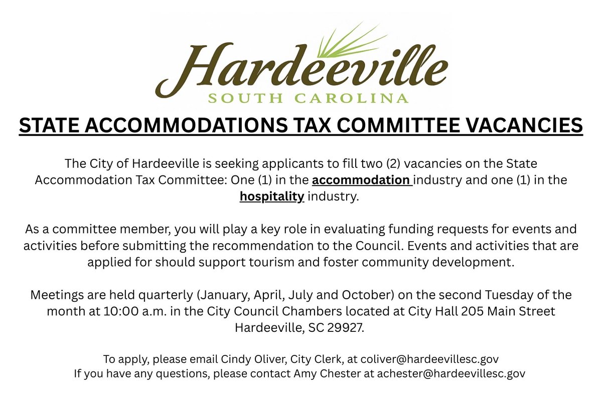 The City of Hardeeville is seeking applicants to fill two vacancies on the State Accommodations Tax Committee one from the accommodation industry and one from the hospitality industry. Meetings are held quarterly. Apply: coliver@hardeevillesc.gov