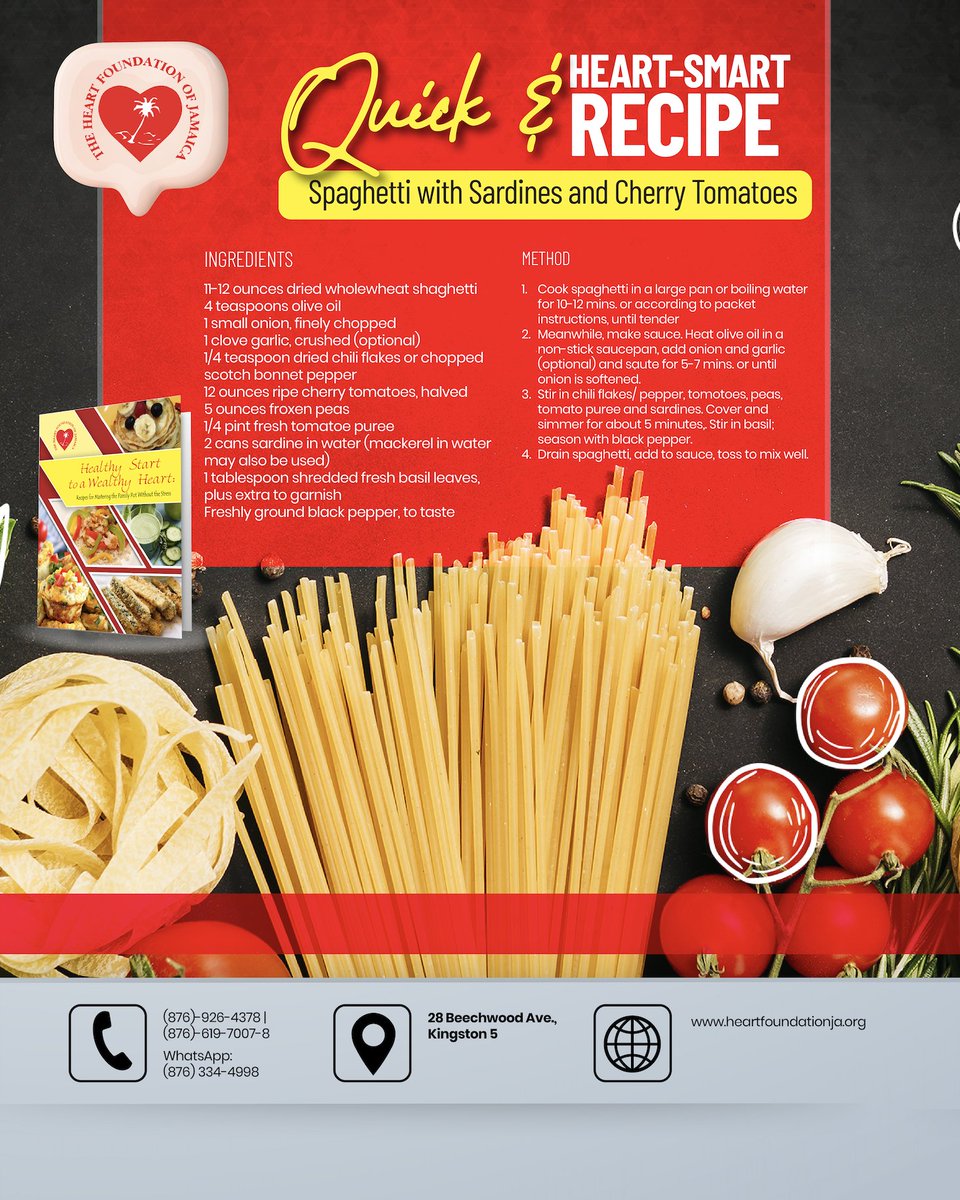 heartjamaica's tweet image. Budget-friendly, heart-smart meals 
Try Spaghetti with Sardines &amp;amp; Cherry Tomatoes.

Get more great recipes in the HFJ recipe book at heartfoundationja.org. Gift a recipe book today!

#HeartFoundationJA #HeartHealth #EatSmart
