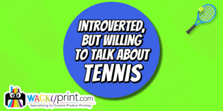 WackyPrint's tweet image. If you’re usually shy but light up when the conversation turns to  tennis, this one’s for you! 🎾 Show off your passion for the game with a  #CustomSticker that lets everyone know you live for every serve,  volley, and match.

wackyprint.com/store/sports/t…
