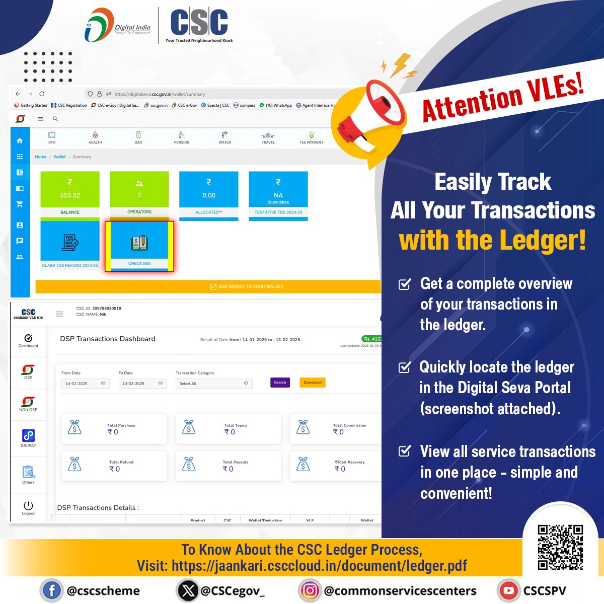 Attention VLEs!

Easily Track All Your Transactions with the Ledger!

☑️Get a complete overview of your transactions in the ledger.
☑️Quickly locate the ledger in the Digital Seva Portal (screenshot attached).
☑️View all service transactions in one place – simple and convenient!