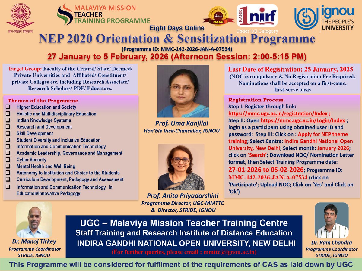 UGC-MMTTC (STRIDE), IGNOU is organizing NEP Orientation &amp; Sensitization Programme (Online) under Malaviya Mission Teacher Training programme (MMTTP) from from from  27 Jan to 5 Feb, 2026 (8 half days-FN).  Last date for applying is 25 Jan, 2025 (No Registration Fee Required)
