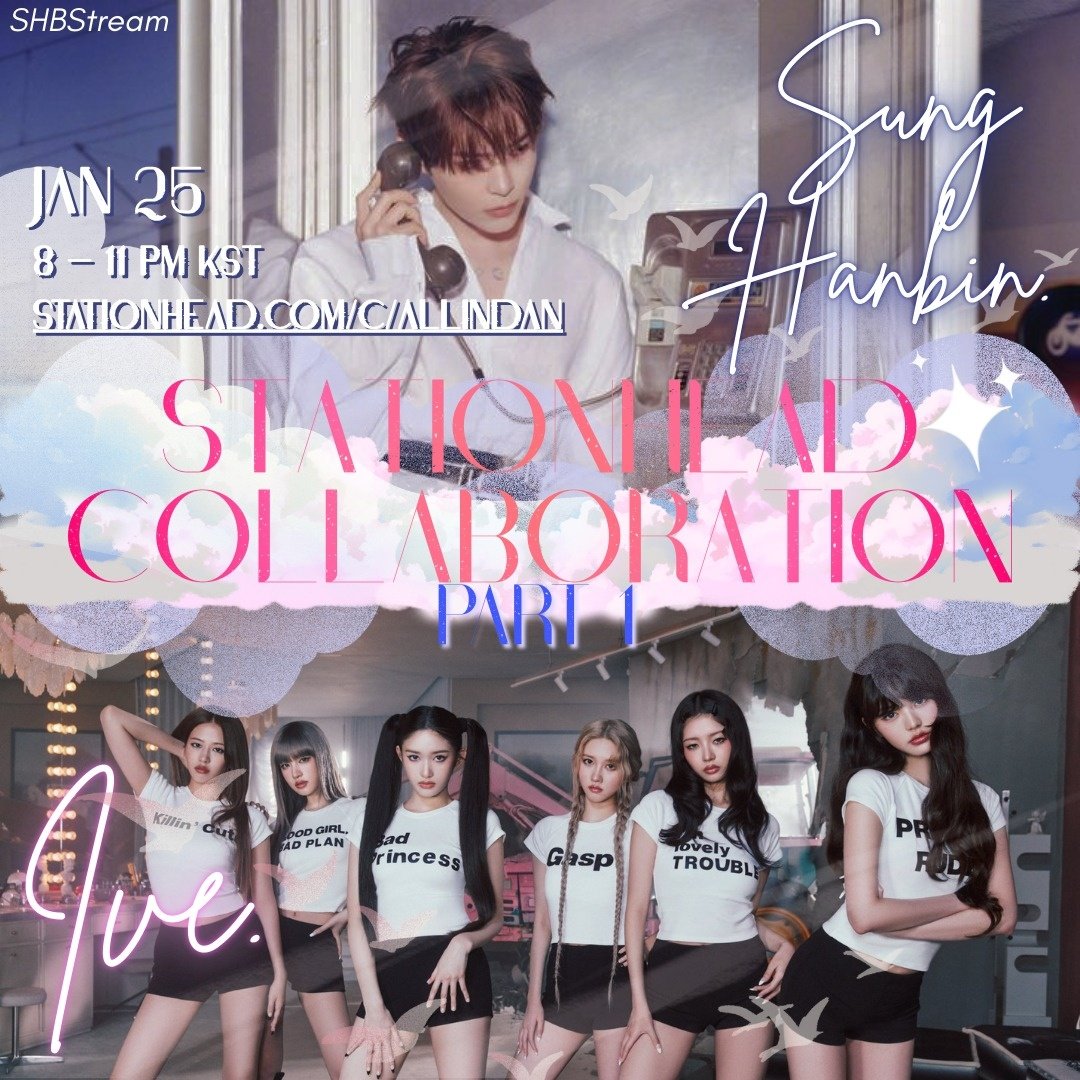 SHBStream's tweet image. [🎧] #SUNGHANBIN x IVE STATIONHEAD COLLABORATION PART 1 🎶

We are happy to announce a streaming collaboration with @divestream_ 🩷Allindans &amp;amp; Dives, are you ready to have some fun?! 🥰

📅 June 25 – ALLINDAN Station 
🕘 8PM - 11PM KST

Mark your calendar &amp;amp; make sure you'll be…