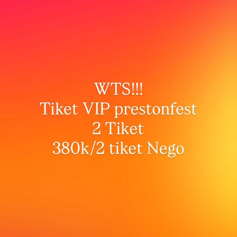 Yuk yuk yang mau tiket prestonfest