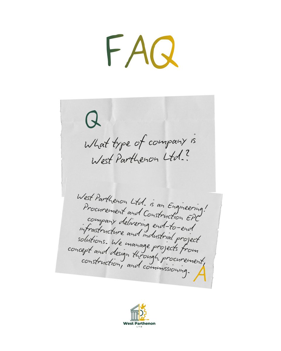 Westparthenon's tweet photo. Some answers to some of the most FAQs about West Parthenon Ltd. We believe well-built projects begin with clarity, precision, and disciplined execution. #EngineeringExcellence #EPCProjects #InfrastructureDevelopment #BuiltToLast #ProjectExecution https://t.co/ksktzqxNFx