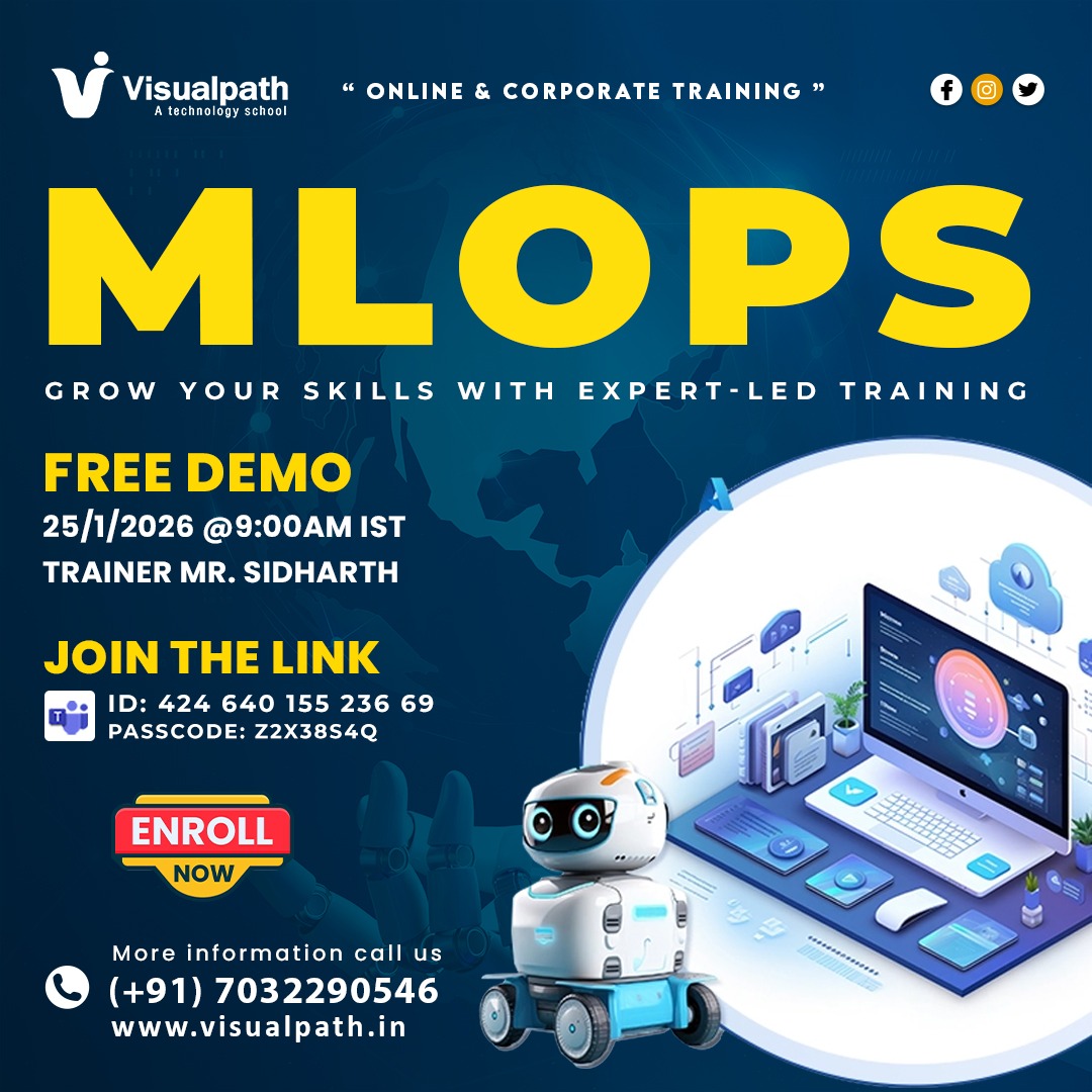 🚀 Upcoming FREE Demo on MLOps

👨‍🏫 Trainer: Mr. Sidharth
📅 Date: 25/01/2026
⏰ Time: 9:00 AM (IST)
🔗 Join Demo Link: shorturl.at/GYq7s 
🆔 Meeting ID: 424 640 155 236 69
🔐 Passcode: Z2X38S4Q
📞 For more information: +91 7032290546
🌐 Website: visualpath.in

#AI