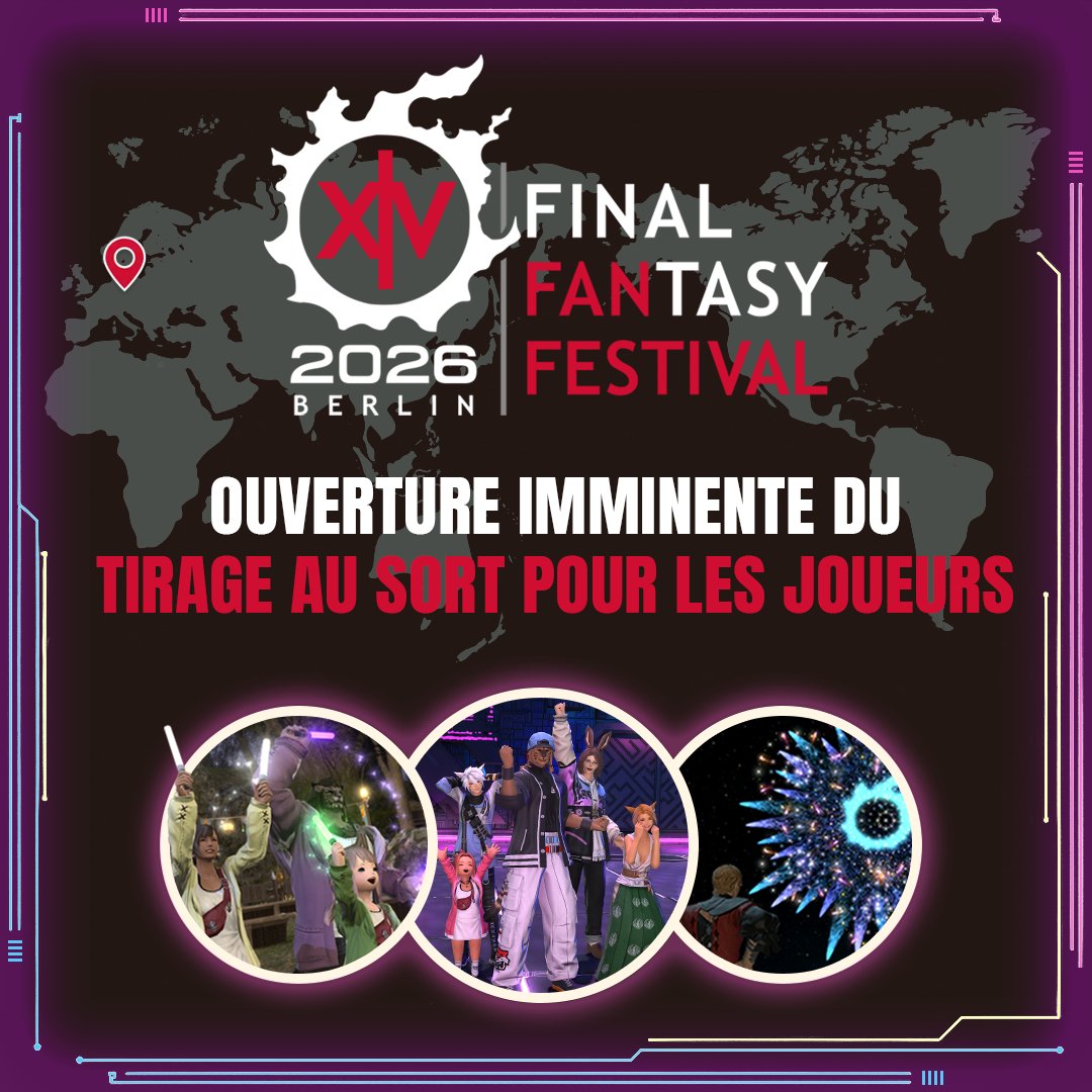 Vous voulez aller au Fan Festival 2026 à Berlin ? Alors préparez-vous ! 👏 sqex.to/ypFDC

Les joueurs de FFXIV qui ont un abonnement actif pourront remplir un formulaire du 6 au 15 février pour avoir une chance d'obtenir des places avant la vente générale ! 🎟️