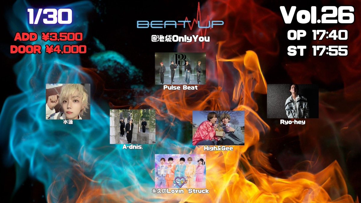 ygincme's tweet photo. BEAT UP vol.26
2026年1月30日
📍 LiveHouse OnlyYou

チケ発
🎫1月26日22:00

https://t.co/vuU8vKaeyt

OP 17:40
ST 17:55
前売券¥3500  当日¥4000 (1D別)

整列はOPENの15分前
発熱等ある方は入場不可

入場順
tiget製番
取り置き
当日 https://t.co/YV3VjiOH3C