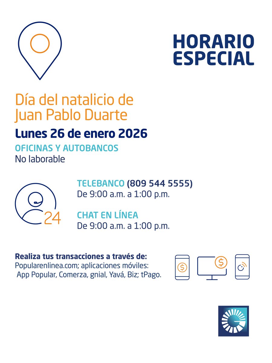Popularenlinea's tweet photo. Horario especial | 26 de enero
Oficincas y sucursales: no laborable. Y para conocer los horarios de las transferencias interbancarias, desliza ➡️
Recuerda que puedes realizar tus transacciones a través de:
📱 #AppPopular
💻 https://t.co/4K1FyceHLD
🏧 #CajerosAutomáticosPopular
🤝 @tpagord
📍 Red de #SubagentePopular
#CadaEsfuerzoCuenta #BancoPopularDominicano #Horarios