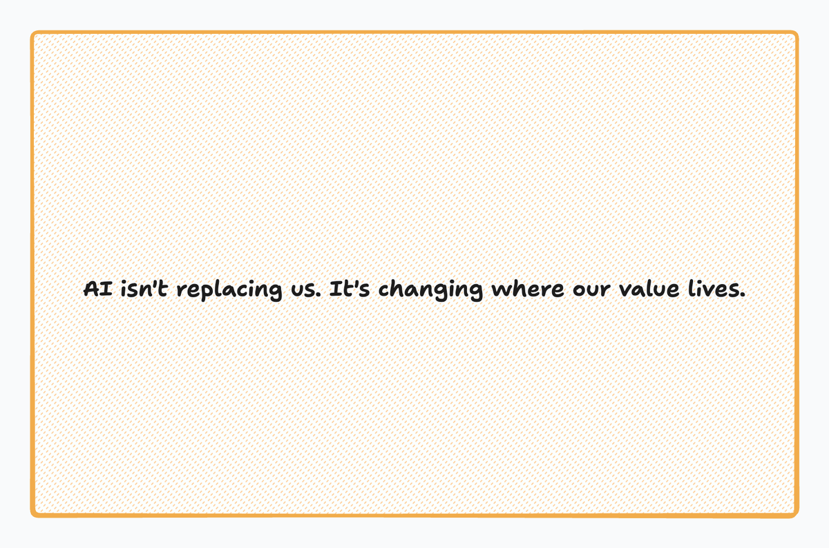 The quiet shift in engineering that nobody's talking about.

AI isn't replacing us. It's changing where our value lives.

I've noticed something in my day-to-day work lately. I'm writing less code, but I'm making more decisions. And those decisions matter more than ever.

Here's