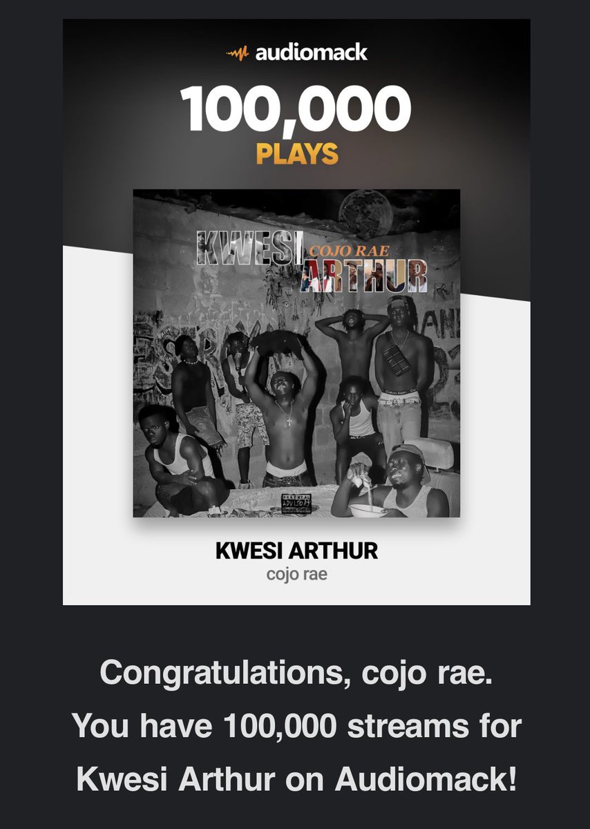 cojo_rae's tweet photo. We hit 100,000 streams on audiomack only in just a day🎉🎉🎉 @audiomack @audiomackafrica 
#kwesiArthur 
https://t.co/DWkKygtKbu https://t.co/MoTch99Jrm