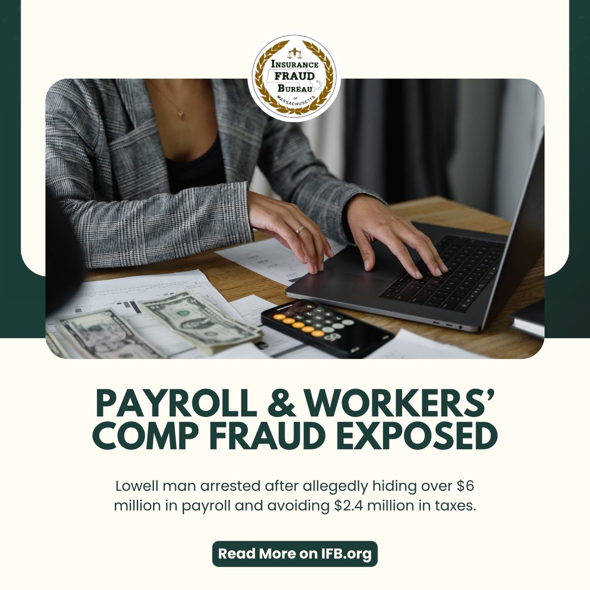 IFBofMA's tweet image. In Lowell, a man allegedly hid more than $6M in payroll and avoided $24M in taxes evading workers compensation premium.

🛡️ Suspect fraud? Report it → IFB.org

#InsuranceFraud #PayrollFraud #WorkersCompFraud #FraudAwareness #ProtectMassachusetts
