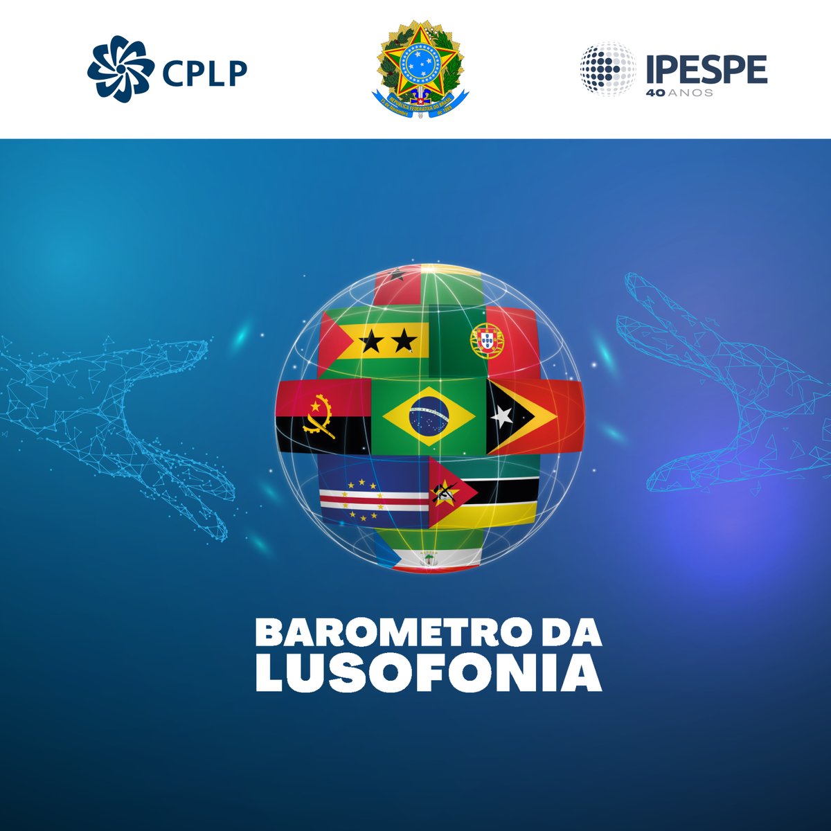 _CPLP's tweet photo. ➡️ Apresentação do «Barometro da Lusofonia» ⬅️
O lançamento da primeira edição do «Barometro da Lusofonia» vai decorrer a 28 de janeiro de 2026, no auditório da Sede da CPLP.
🌐Mais informação: https://t.co/GGCVuWucpq
#CPLP #ipespe #barometrolusofonia https://t.co/GMNKxfKMmd