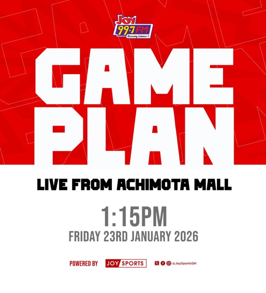 Fentuo_'s tweet image. Pass by the Achimota Mall this afternoon. It’s from there we are bringing you #GamePlan today!