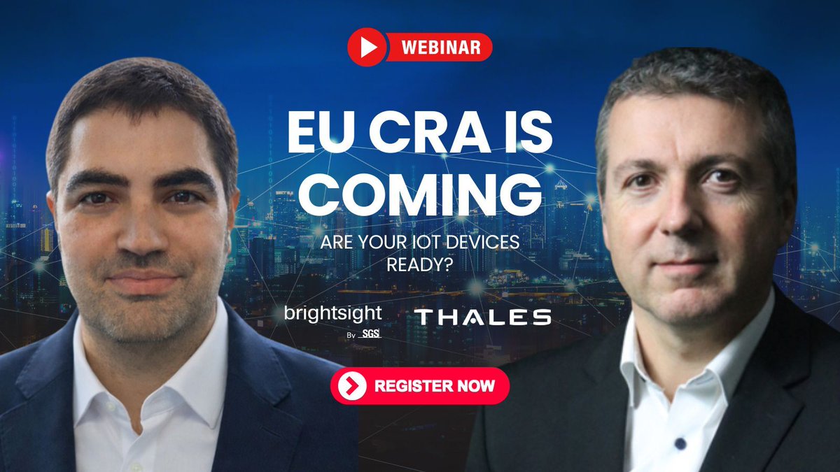 IoTNow_'s tweet image. NEW WEBINAR: Mastering Cyber Resilience Act Compliance - A Practical Guide for IoT Success.

DATE: Tuesday | February 10th 2026 | 4 PM UK

Register now 👉bit.ly/4sJ16lv  

#IoTSecurity #ConnectedDevices 

@SGSBrightsight
@thalesgroup