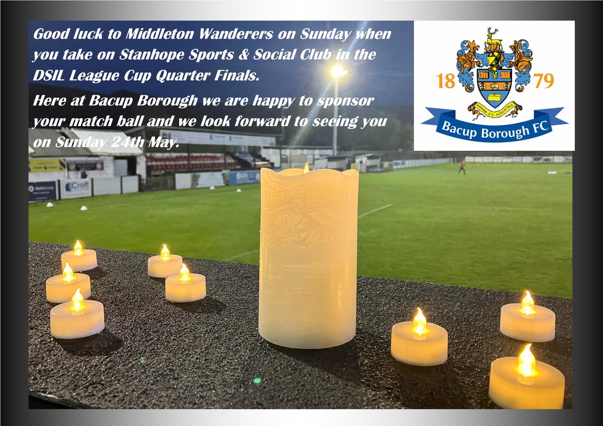 We take on Stanhope Town again this Sunday in the league cup quarter finals, the lads would appreciate your support 10.30 KO.
Big thank you to Bacup Borough our match ball sponsor, thank you for your continued support.⚽️⚽️