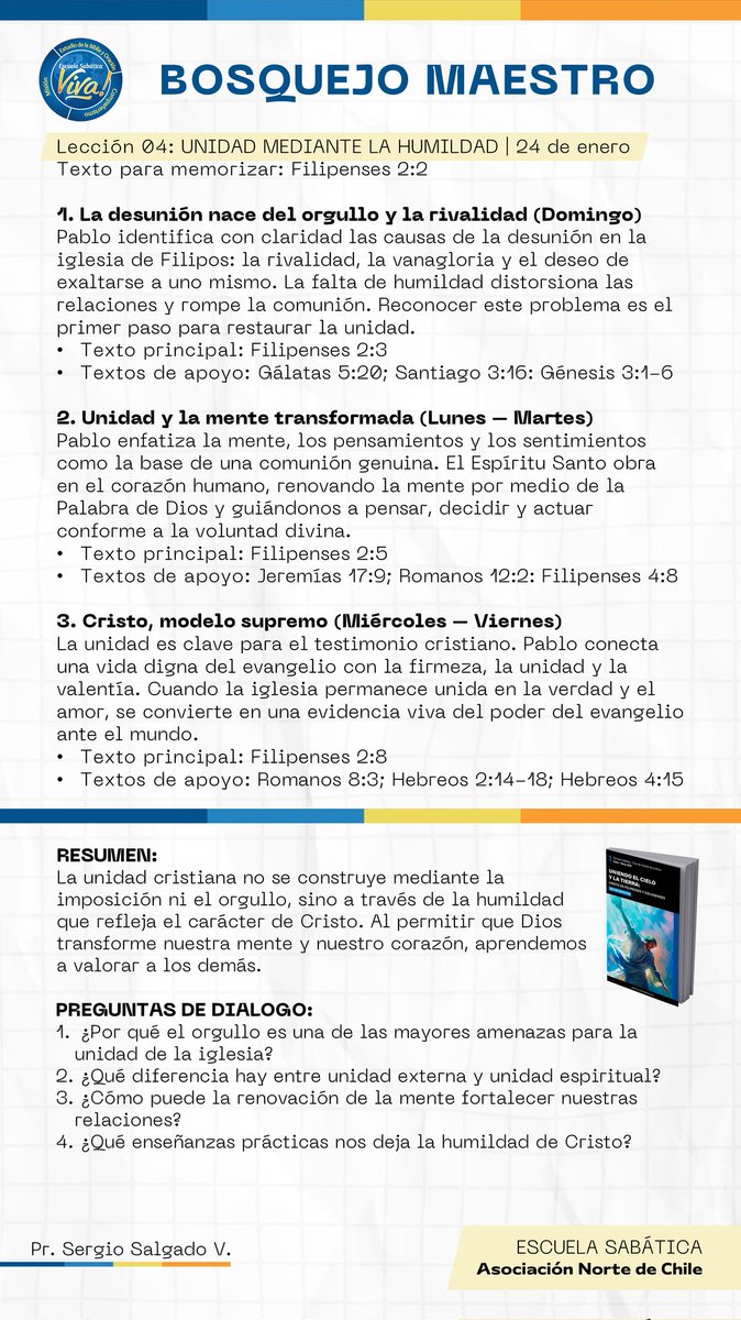 La verdadera unidad no nace del control ni del orgullo, sino de un corazón transformado por Cristo.

•

Unidad mediante la humildad 📘 Lección 4 | Sábado 24 de enero de 2026

Bosquejo Maestro de esta semana
#LESAdv #Adventistas