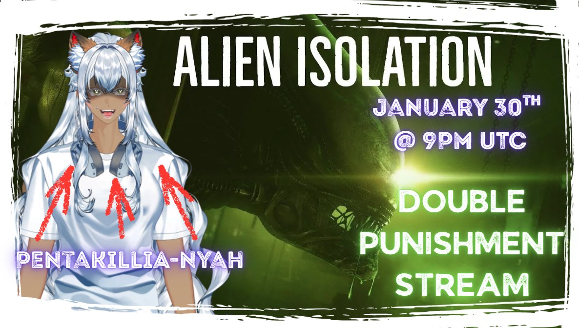 It's finally time for me to do my punishment streams

So on January 30th at 9pm UTC I will be playing Alien Isolation as a catgirl (nyah's included)

This game scares the hell out of me so don't be surprised if you hear me crying in corner...