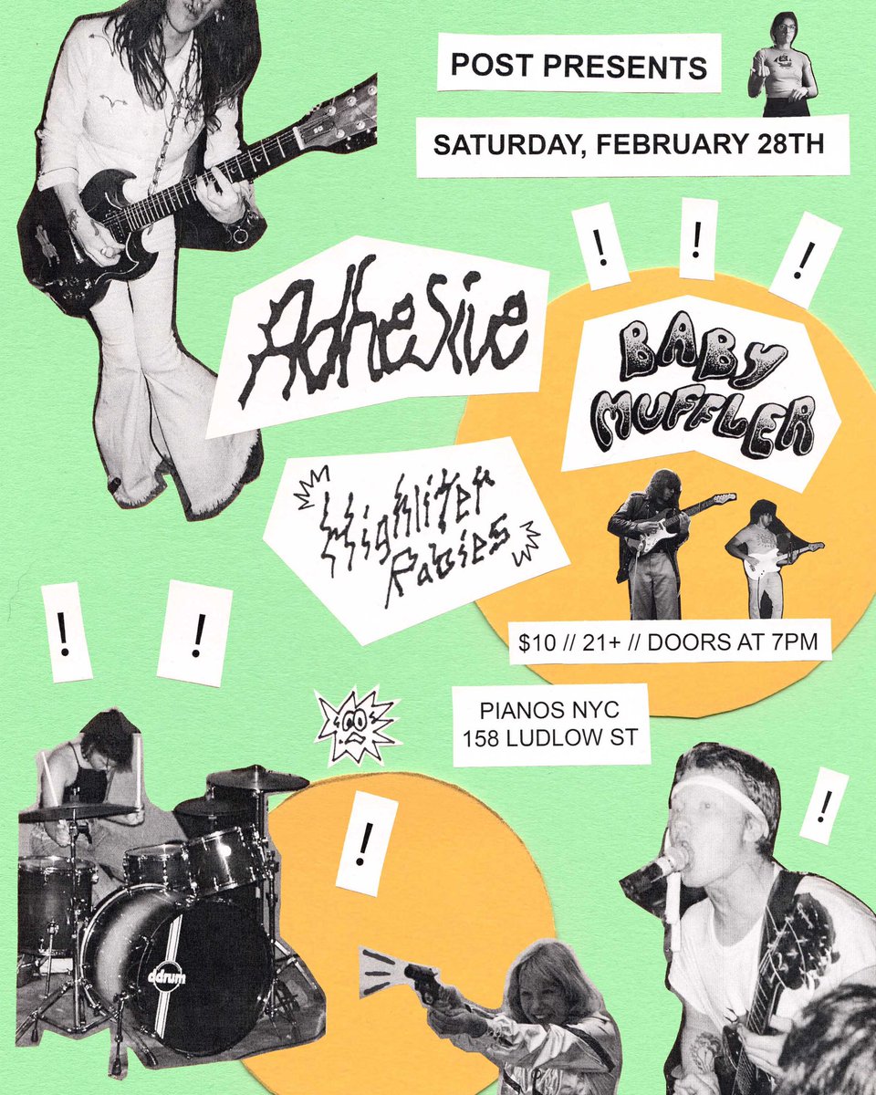! ! FEBRUARY 28th ! ! NYC ! !

ADHESIVE
HIGHLITER RABIES
BABY MUFFLER 

$10 // 21 + // DOORS AT 7PM

Pianos NYC ( <a href="/PianosNYC/">PIANOS</a> )
158 Ludlow St

New York City Tweaky Garage POWERPUNK!!