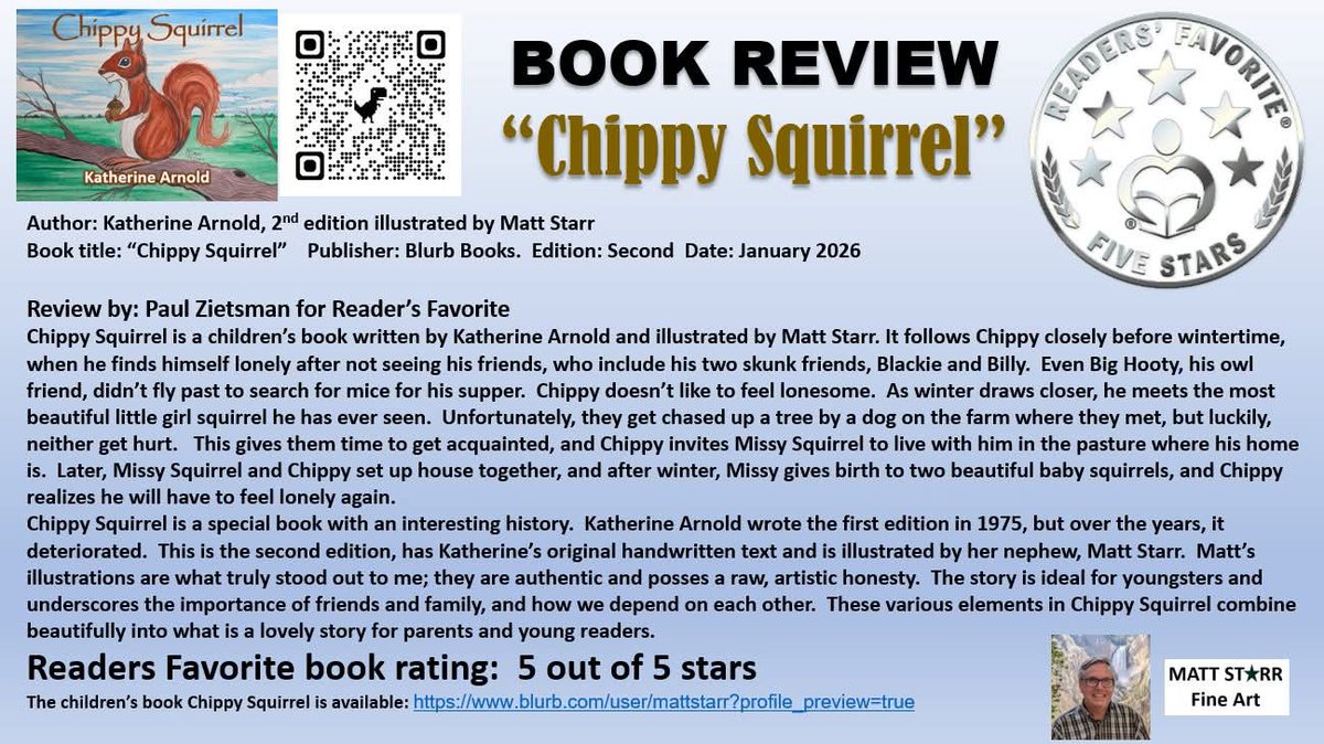 MattStarrFineA1's tweet photo. Here is a Book Review of the Chippy Squirrel Book that I have illustrated by Reader’s Favorite, which gave it a FIVE STARS RATING! 

#mattstarrfineart #ChippySquirrel #squirrels #bookreviews #childrensbook #kidsbook #bedtimestory #gift #giftideas #book #books #nature #animal https://t.co/6mS5XJEHLf