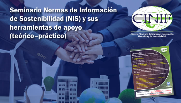 El #CINIF presenta el seminario teórico–práctico Normas de Información de Sostenibilidad (NIS) y sus herramientas de apoyo. Explora el marco conceptual, la guía de implementación y los beneficios de las herramientas #NIS. Consulta más: cinif.org.mx/info_eventos.p…