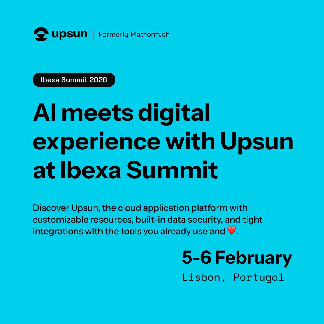 upsundotcom's tweet photo. 🎉 Upsun is proud to be a Premium Sponsor of #IbexaSummit 2026 in Lisbon. We’re excited to join developers and digital leaders to explore the future of digital experience management. Come say hi! 👋 
👉 https://t.co/iMtiZAGpv3 https://t.co/Ae39PVlZRx