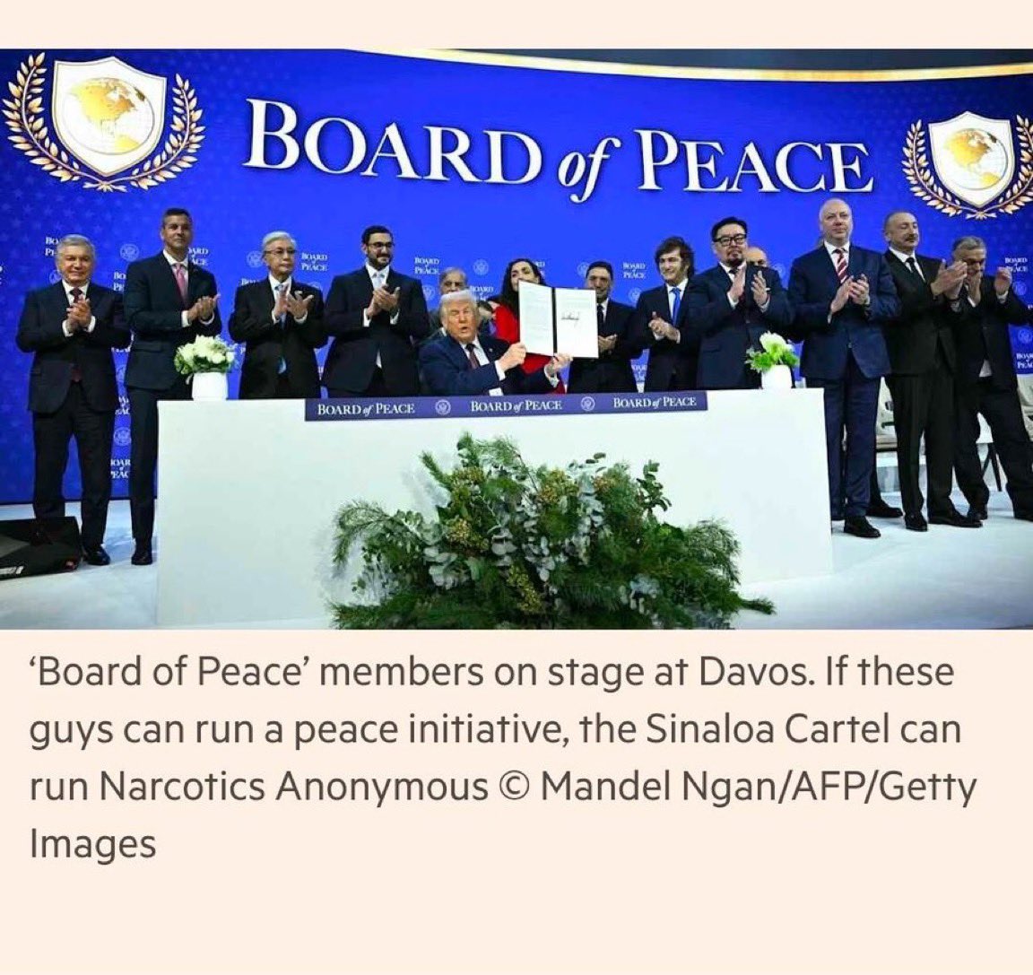 El Financial Times, nada menos, dice que reunir un grupo de cleptócratas y dictadores títeres de Putin como Lukashenko y Orban para constituir una "Junta de Paz" es como tener al Cártel de Sinaloa dirigiendo Narcóticos Anónimos.