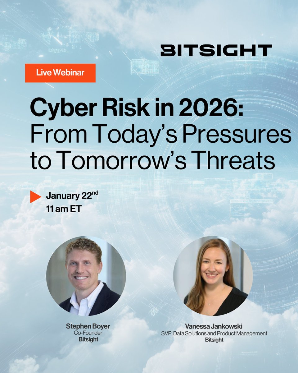 Bitsight's tweet photo. Cyber risk is changing fast. Join Bitsight Co-founder Stephen Boyer and SVP Vanessa Jankowski to unpack what security leaders must prioritize for 2026. 📅 January 22, 11:00 AM — 12:00 PM EST → Register now. https://t.co/TH04wrDdc8

#Bitsight #CyberRisk #CISO https://t.co/mfA42Mmzcq