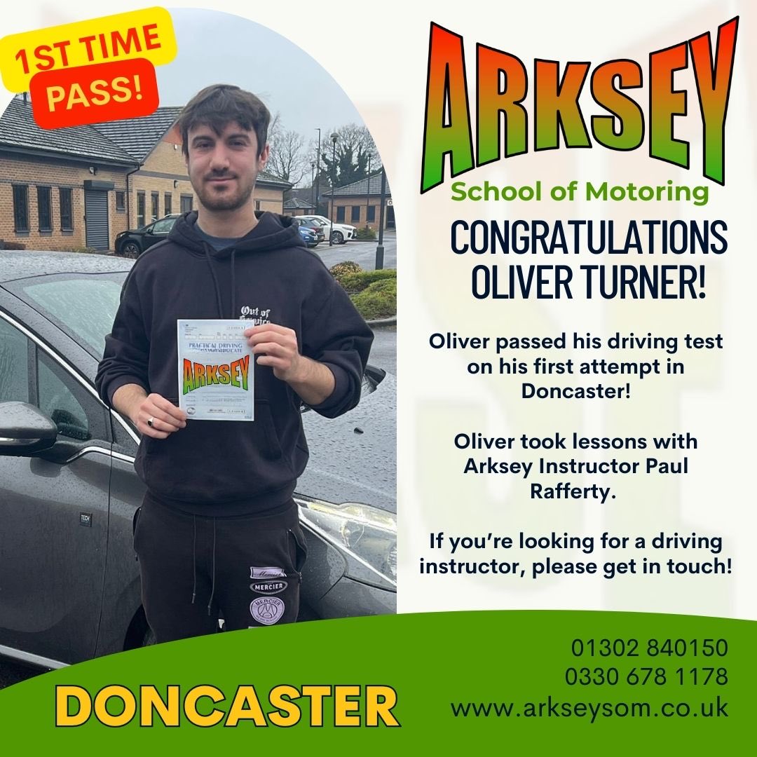 Oliver passed his driving test on the first attempt in Doncaster — amazing work!

He took lessons with Arksey Instructor Paul Rafferty.

We offer automatic or manual, we offer lessons in Doncaster, Scunthorpe, Barnsley, Rotherham, &amp; surrounding areas.