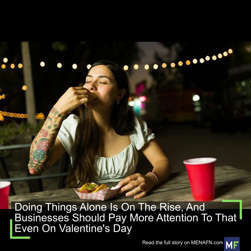 MENAFN's tweet image. Doing Things Alone Is On The Rise, And Businesses Should Pay More Attention To That Even On Valentine's Day #Doing #Things #Alone #Rise, #Businesses #More #Attention #That #Even #Valentine's #Inflation #Currency #US #Dollar #Exchange #Recessions dlvr.it/TQWj07