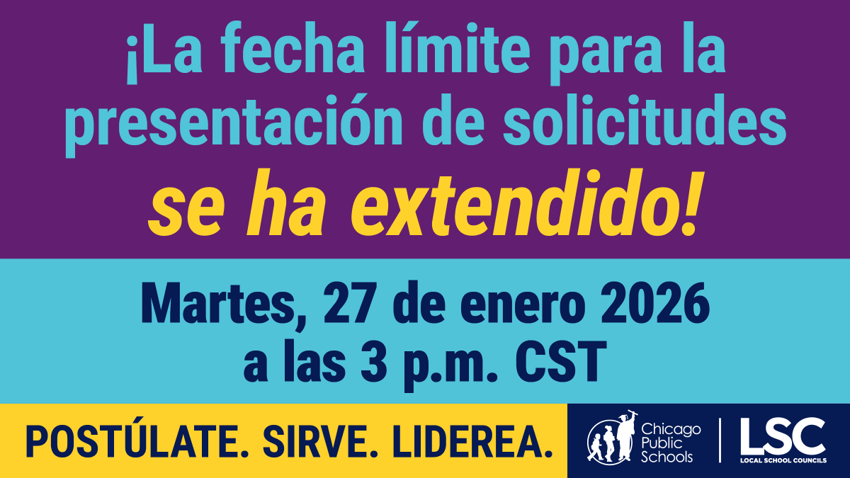 CPS has extended the Local School Council candidate application deadline to Tuesday, January 27th, by 3:00 PM! Submit your application to run for your LSC today. Details on how to apply are available at cps.edu/lsc.
__
CPS ha ampliado el plazo para la presentación de