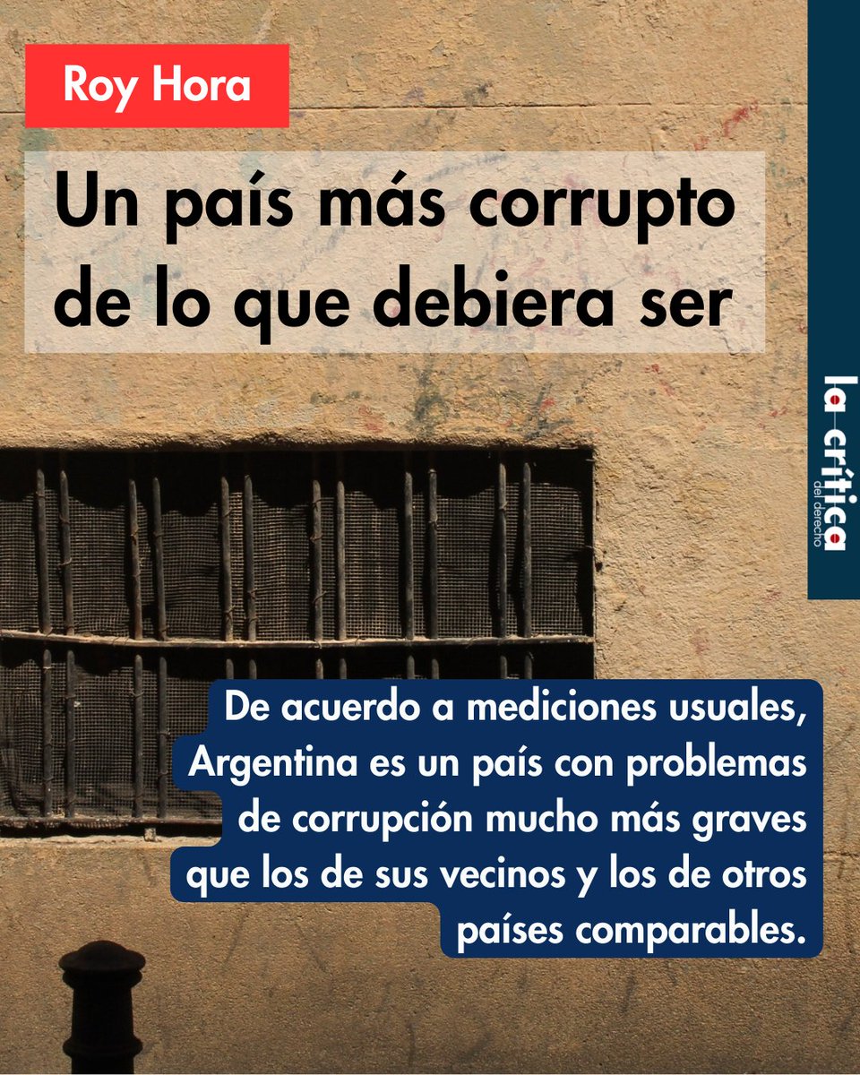 ✍ Roy Hora piensa por qué somos "un país más corrupto de lo que debiera ser", con problemas en el rubro mucho más graves que los de sus vecinos y los de otros países comparables.

🔗 lacritica.ar/post/corrupcio…