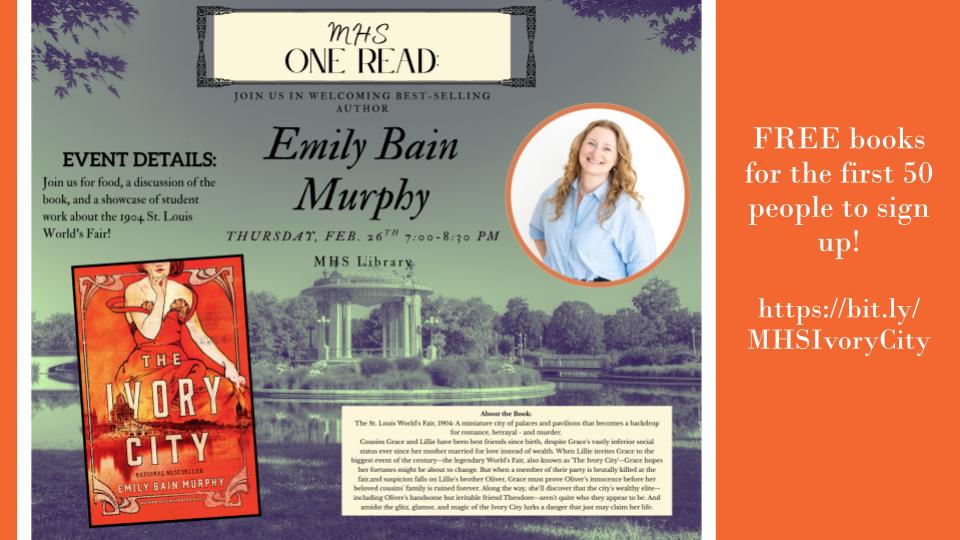 MHS_readers's tweet photo. Students, staff, and community are invited to participate in this year's One Read. Join us and author Emily Bain Murphy on 2/26 to discuss her new novel The Ivory City, which is set in STL! See link for more info.
https://t.co/oF1uL3W9Pm 
#mhsreads #whatwedo https://t.co/NIQZhBntFV