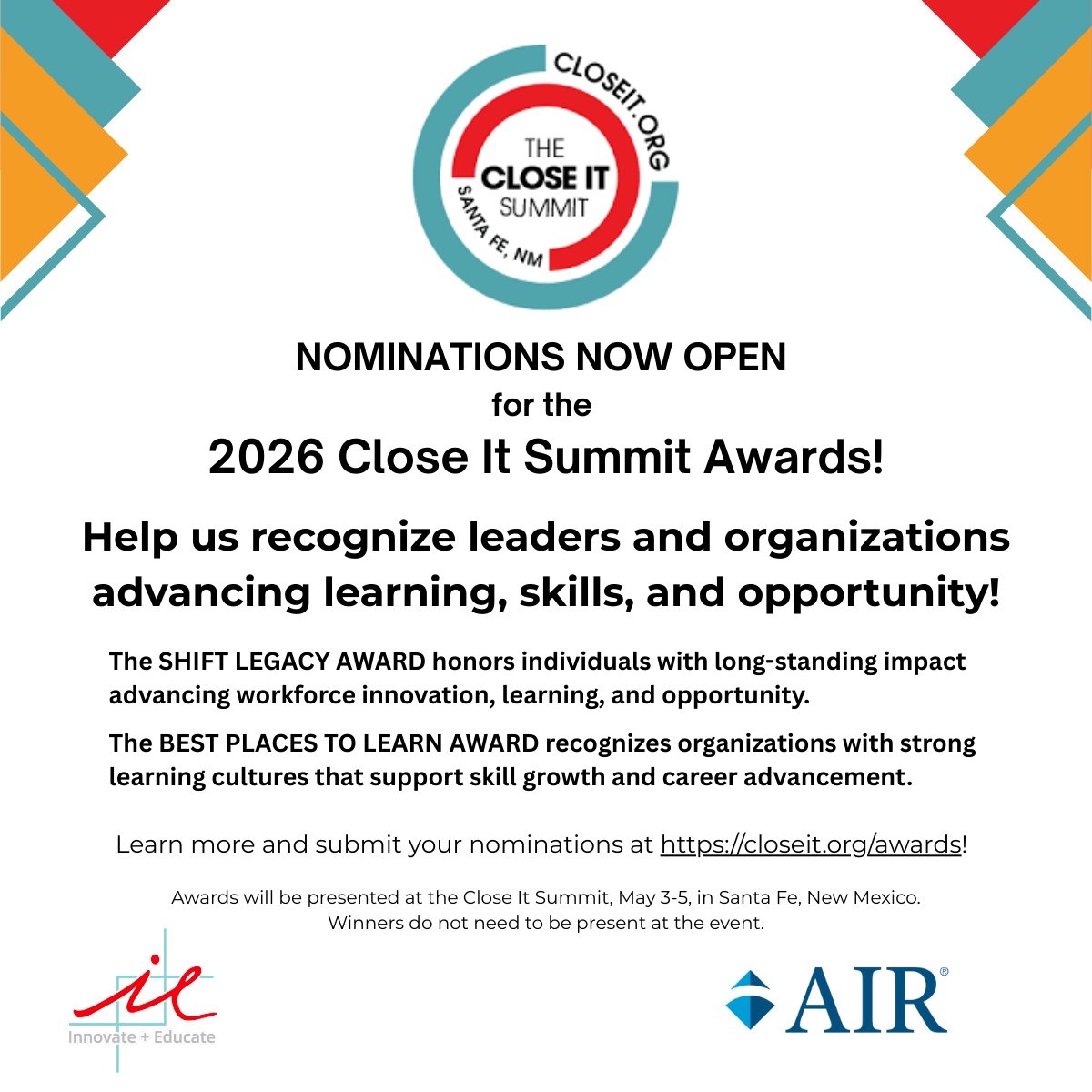 Celebrate organizations and leaders closing gaps in learning + creating opportunities by advancing skills-based pathways, learning innovation, &amp; workforce development. Learn more about the Summit and awards at closeit.org/awards. #FutureOfWork #CareerPathways #SkillsFirst