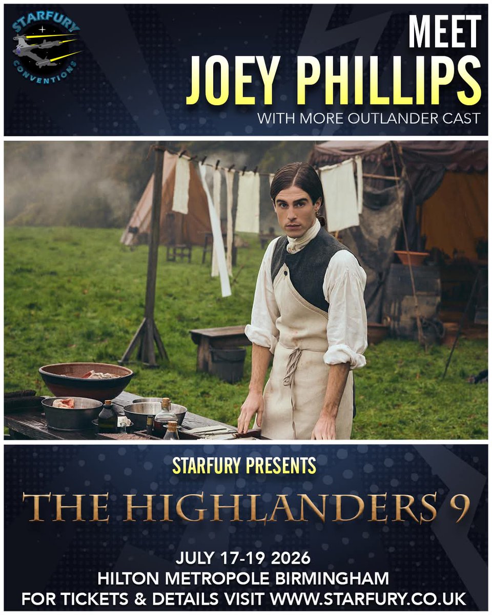 starfuryevents's tweet photo. Joey Phillips is the next guest for our annual celebration of Outlander, Starfury: The Highlanders 9, taking place from 17-19 July 2026 at the Hilton Metropole Hotel, Birmingham UK. https://t.co/UGYEudp0tx