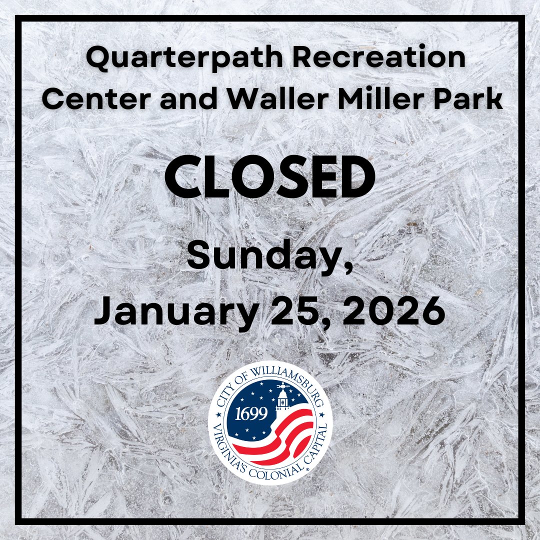WilliamsburgRec's tweet photo. WEATHER CLOSING: Due to the projected winter storm, the Quarterpath Recreation Center and Waller Mill Park will be closed on Sunday, January 25, 2026. https://t.co/chJ4CZH4lI