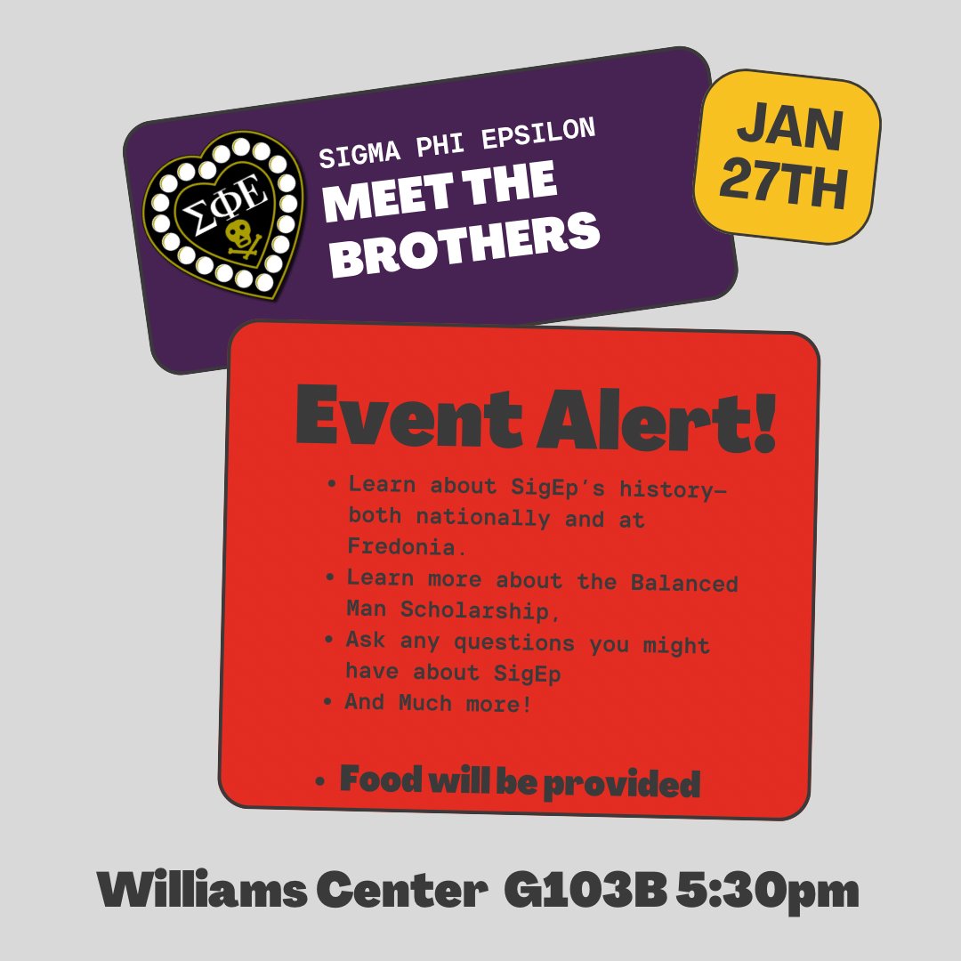 Attention: Our Meet the Brothers event is officially scheduled for Tuesday, January 27th, in the Williams Center, Room 113, at 5:30 p.m! This is your opportunity to learn more about SigEp, who we are and what we’re all about!
