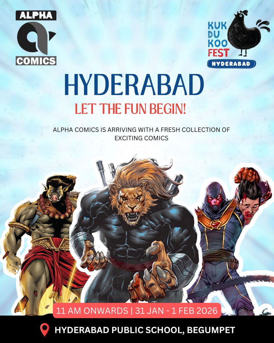 alphacomicsVG's tweet photo. HYDERABAD — Let the fun begin! 🔥🦸‍♂️
Alpha Comics is landing at Kukdukoo Fest Hyderabad

🗓 31 Jan – 1 Feb 2026
⏰ 11 AM onwards
📍 Hyderabad Public School, Begumpet

#AlphaComics #KukdukooFest #KukdukooFestHyderabad #HyderabadEvents #ComicFestIndia #IndianComics https://t.co/KonsFdBbvy