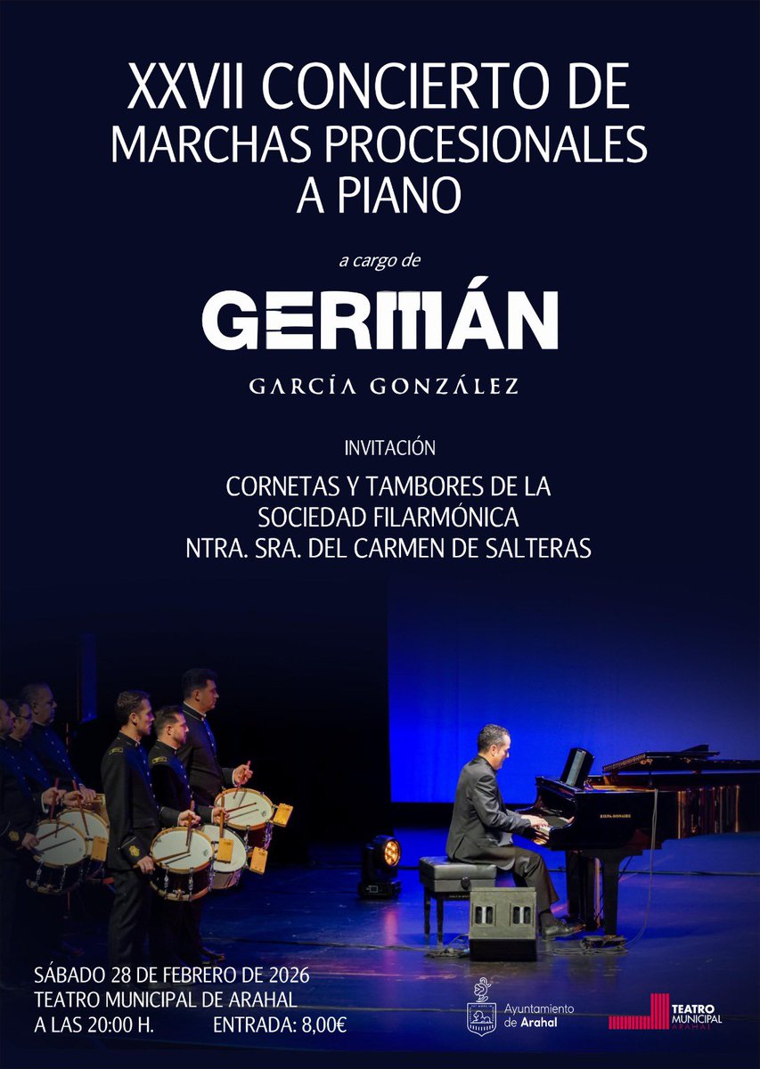 🎹 XXVII CONCIERTO DE MARCHAS PROCESIONALES A PIANO

Invitación 

🎺🥁 Cornetas y Tambores de la Sociedad Filarmónica de <a href="/CarmenDSalteras/">El Carmen de Salteras</a> 

🗓️ Sábado 28 de febrero de 2026

🕗 20:00 horas

📍 Teatro Municipal de Arahal

🎟️ Venta de entradas a partir del martes 27 de enero.