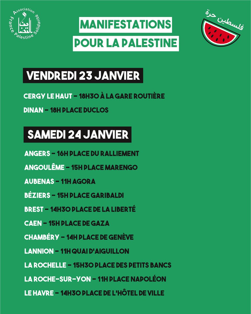 AFPSOfficiel's tweet image. 🍉 Toutes les manifestations en France ce week-end

📣 Non à la proposition de loi Yadan !
📣 Stop génocide !
📣 Liberté pour les prisonnier·es politiques palestinien·nes !
📣 Cessez-le-feu à Gaza !
📣 Sanctions contre Israël !
📣 Justice pour le peuple palestinien !