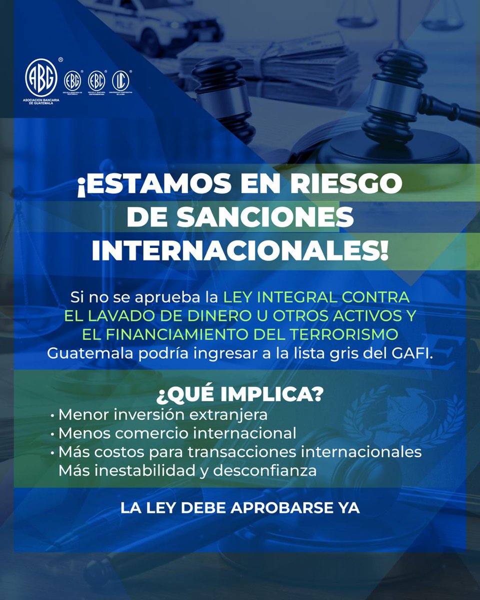 Guatemala está en riesgo de sanciones internacionales.
Si no se aprueba esta Ley el país podría entrar a la lista gris del GAFI, con menos inversión, más costos y mayor inestabilidad. La ley debe aprobarse ya.

#LeyContraElLavadoDeDinero #GuatemalaTransparente #UrgenciaNacional
